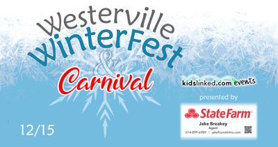 2024 KidsLinked Westerville WinterFest & Carnival Presented by Jake Breakey State Farm Agent