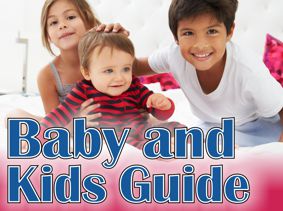 Baby & Kids Guide!