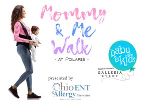 Mommy & Me Walk!